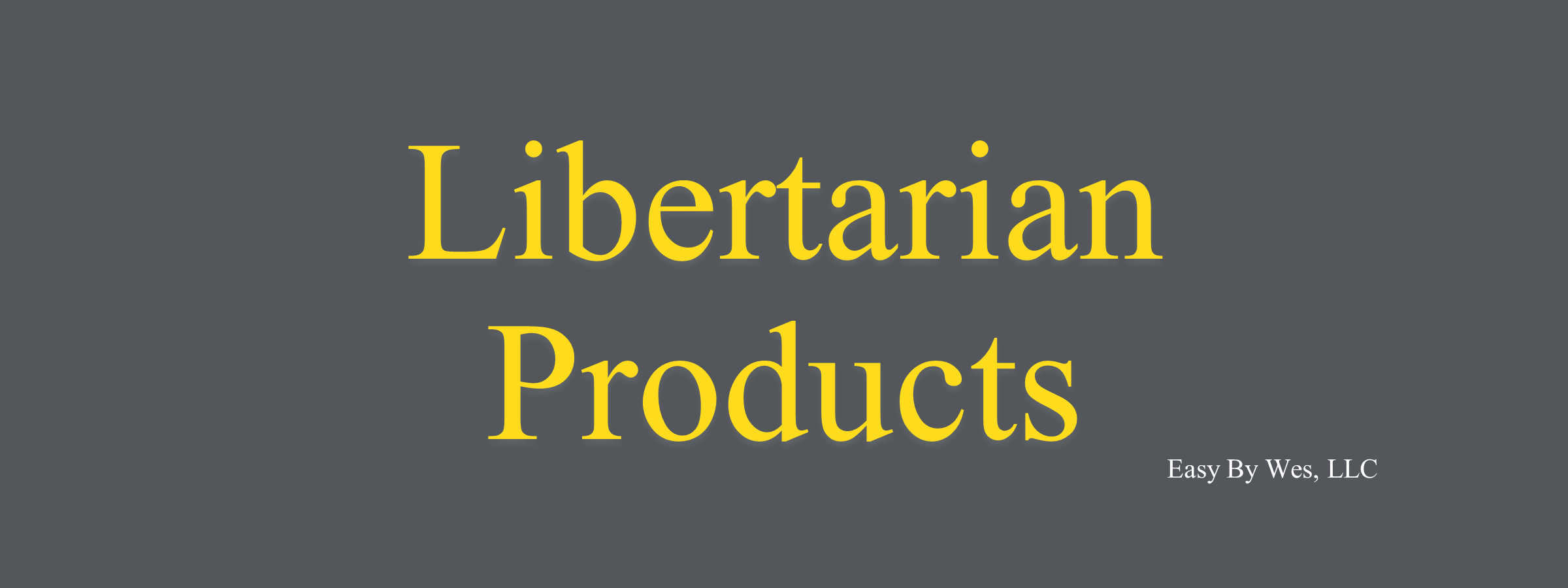 Products Libertarian Products products-libertarian-products